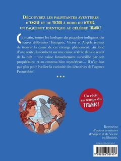 A bord du Mythic, le jumeau du Titanic - tome 6 - Le Mystère des horloges