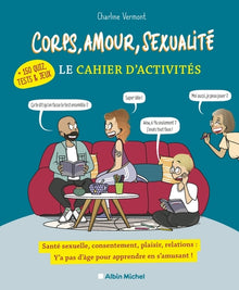 Corps, amour, sexualité - Le cahier d'activités