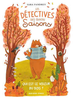 Les Détectives des quatre saisons - Qui est le voleur du bois ?