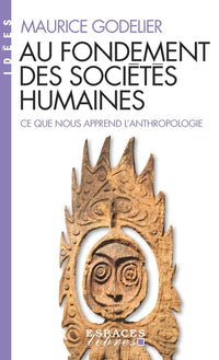 au fondement des sociétés humaines