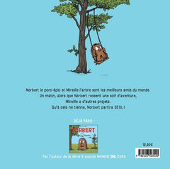 L'aventure de Norbert et Mireille tout seul