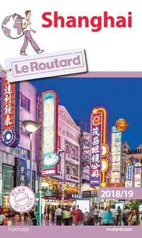 Guide du routard Shanghai