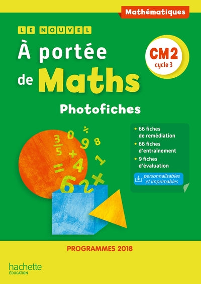 Le Nouvel A portée de maths CM2 - Photofiches - Edition 2019