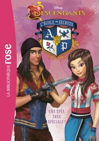 Descendants 10 - Une épée très spéciale