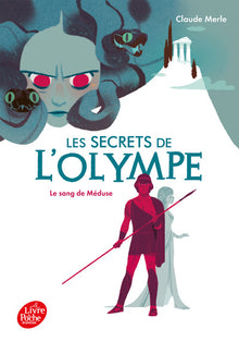 Les secrets de l'Olympe : Le sang de Méduse