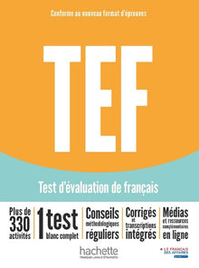 TEF test d'évaluation de français - Livre d'entraînement