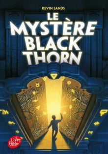 Le mystère Blackthorn, Tome 01: Le mystère Blackthorn