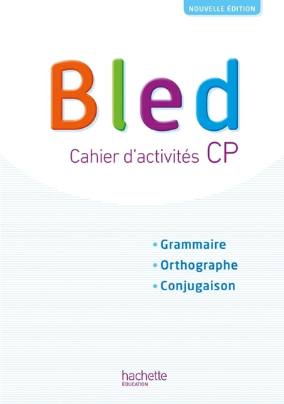 Bled CP/CE1 - Cahier de l'élève