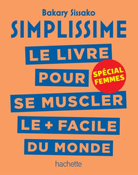 Simplissime - Se muscler, spécial femmes