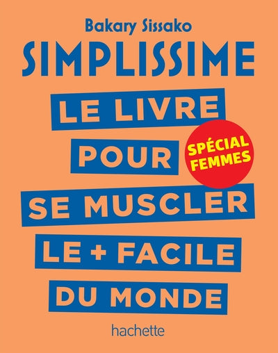 Simplissime - Se muscler, spécial femmes