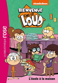 Bienvenue chez les Loud 20 - L'école à la maison