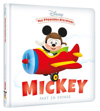 Mes premières histoires - Mickey part en voyage