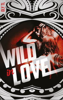 Wild in love