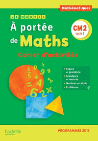 Le Nouvel A portée de maths CM2 - Cahier d'activités