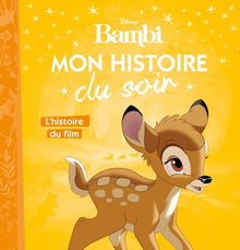 Bambi - Mon Histoire du soir - L'Histoire du film