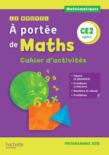 Le Nouvel A portée de maths CE2 - Cahier d'activités