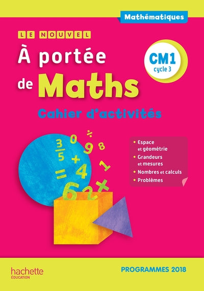 Le Nouvel A portée de maths CM1 - Cahier d'activités