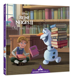 LA REINE DES NEIGES 2 - Histoires d'Arendelle - Vol. 3 - Olaf aime les livres - Disney: 3 - Olaf aime les livres