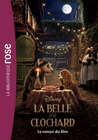 La Belle et le Clochard - Le roman du film