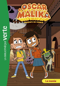 Oscar et Malika 07 - La momie
