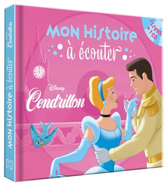 Cendrillon - Mon histoire à écouter - L'histoire du film - Livre CD