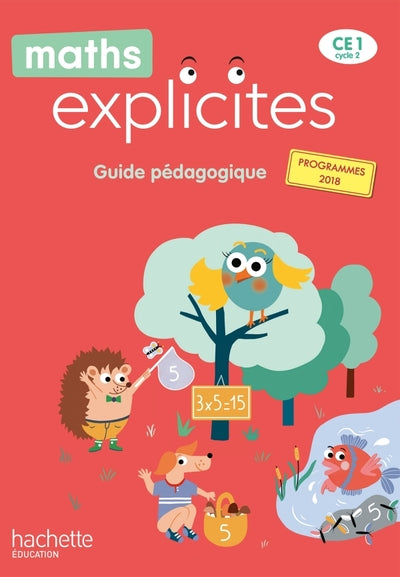 Maths explicites CE1 - Guide pédagogique