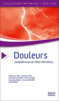 Douleurs: Compétences et rôles infirmiers