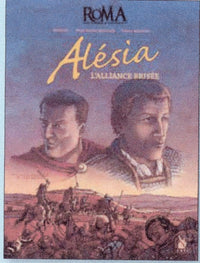 Alésia, l'alliance brisée