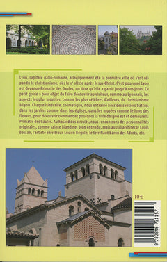 Lyon Itineraires Insolites Primatie Des Gaules