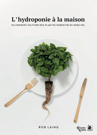 L'Hydroponie À La Maison
