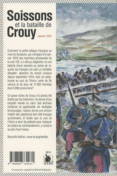Soissons et la bataille de Crouy: Janvier 1915.
