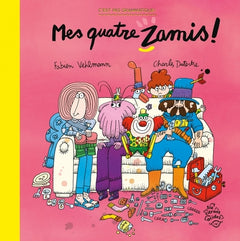 Mes quatre z'amis