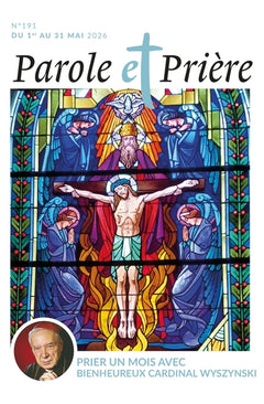 Parole et prière n°191 mai 2026