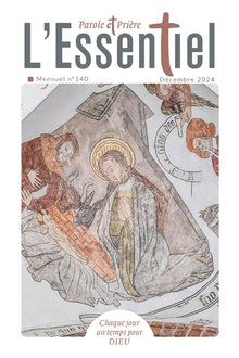 Parole et prière l'essentiel n°140 décembre 2024