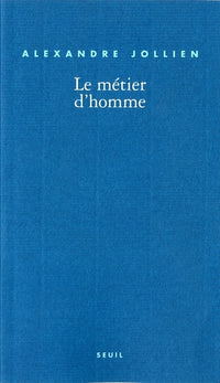 Le Métier d'homme