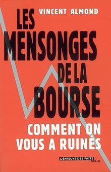 Les mensonges de la bourse