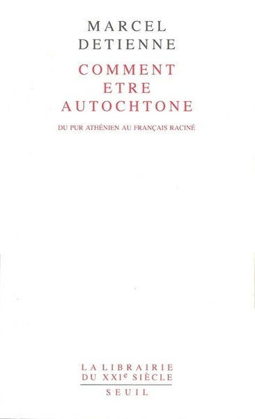 Comment être autochtone