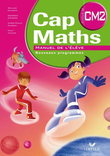 Cap Maths CM2 éd. 2010 - Manuel de l'élève + Dico-maths CM