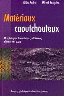 Matériaux caoutchouteux