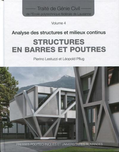 Structures en barres et poutres - Traité de génie civil - Volume 4