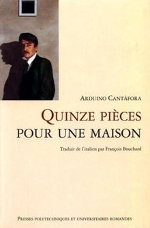 Quinze pièces pour une maison