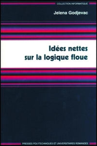 Idées nettes sur la logique floue