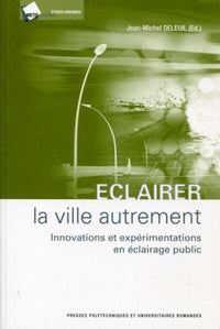 Eclairer la ville autrement