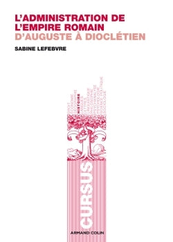 L'administration de l'empire romain