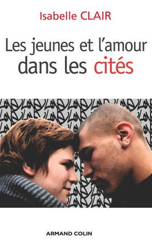 Les jeunes et l'amour dans les cités