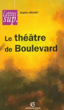 Le théâtre de boulevard