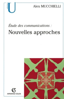 Étude des communications : nouvelles approches