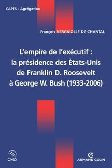 L'empire de l'exécutif