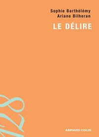 Le délire