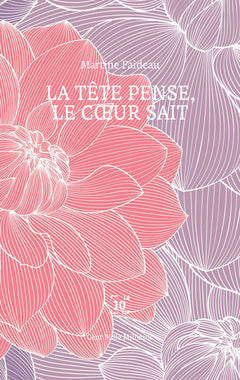 La tête pense, le cœur sait